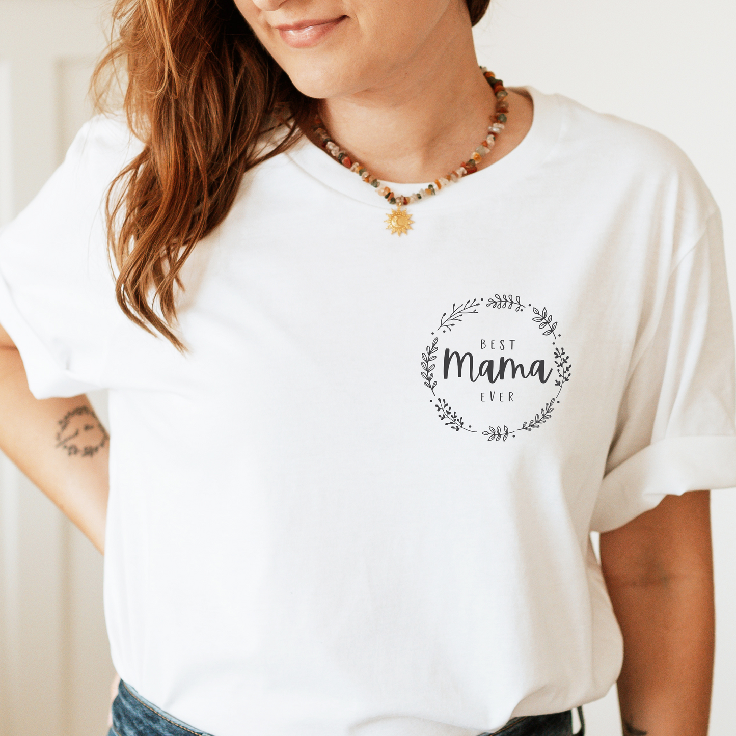 Best Mama Ever T-Shirt