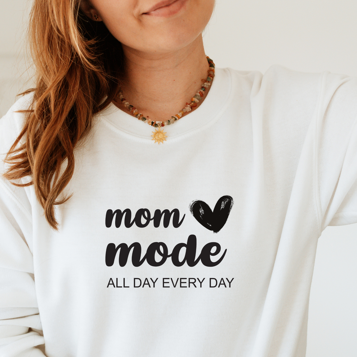 Mom mode Sweatshirt